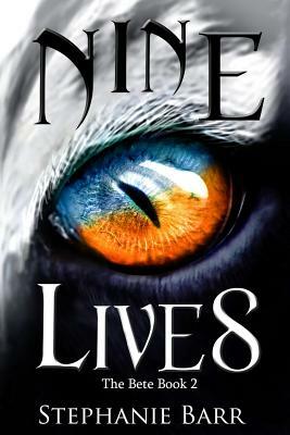 Nine Lives by Stephanie Barr