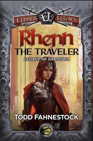 Rhenn the Traveler by Todd Fahnestock