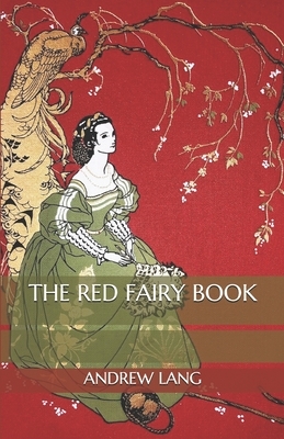 The Red Fairy Book by Andrew Lang