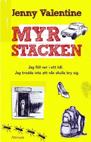 Myrstacken by Jenny Valentine