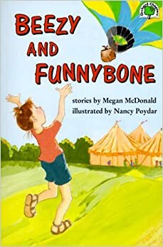 Beezy and Funnybone by Megan McDonald