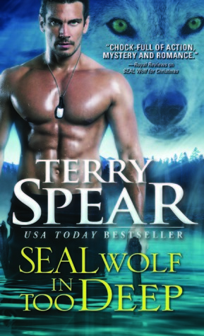 SEAL Wolf In Too Deep by Terry Spear