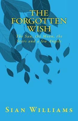 The Forgotten Wish by Sian Williams