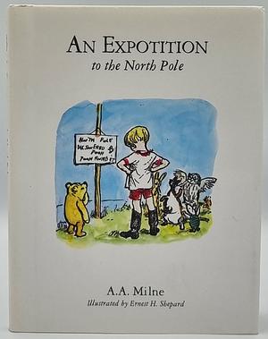 An Expotition to the North Pole by A.A. Milne