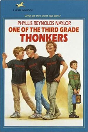 One of the Third Grade Thonkers by Phyllis Reynolds Naylor