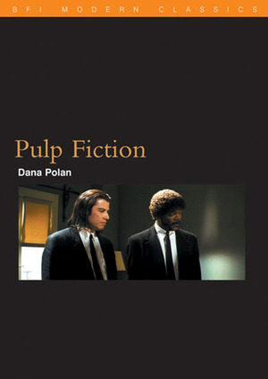 Pulp Fiction by Dana Polan