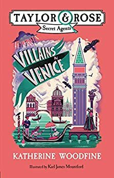 Villains in Venice by Katherine Woodfine