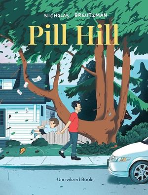 Pill Hill by Nicholas Breutzman