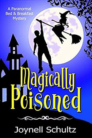 Magically Poisoned by Joynell Schultz