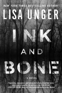 Ink and Bone by Lisa Unger