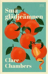 Små glädjeämnen by Clare Chambers