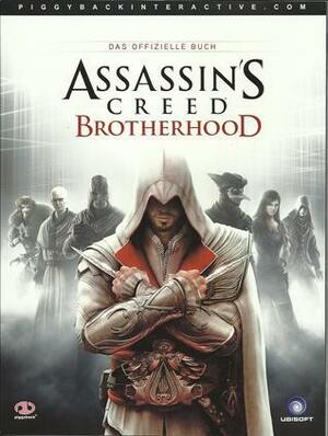 Assassin's Creed Brotherhood - Das offizielle Buch by Zy Nicholson, James Price