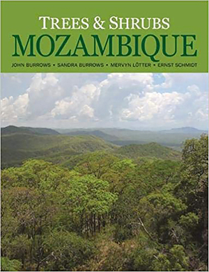 Trees and Shrubs of Mozambique by Sandra Burrows, Mervyn Lötter, John Burrows