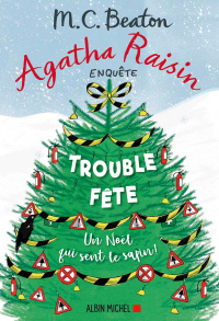 Agatha Raisin 21 - Trouble-fête by Amélie Juste-Thomas, M.C. Beaton