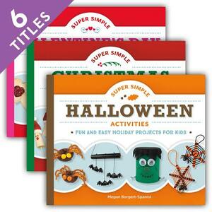 Super Simple Holidays (Set) by Megan Borgert-Spaniol