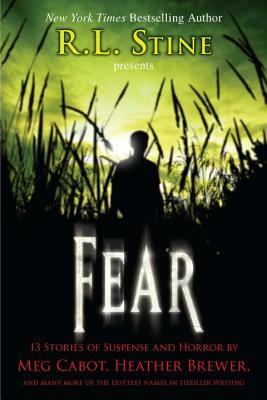 Fear: 13 Stories of Suspense and Horror by 