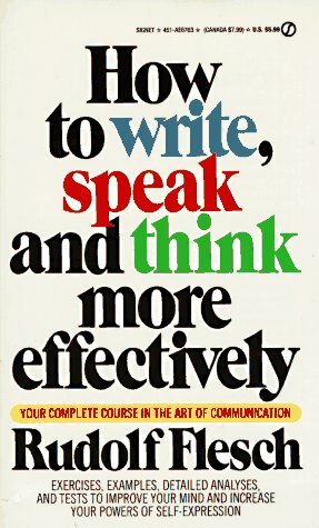 how to think write and speak better by Rudolf Flesch