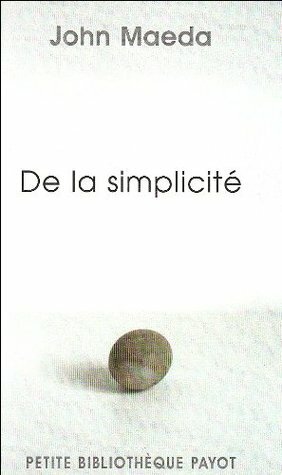 De la simplicité by Maeda-J
