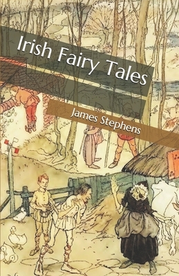 Irish Fairy Tales by James Stephens