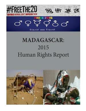 Madagascar: 2015 Human Rights Report by United States Department of State