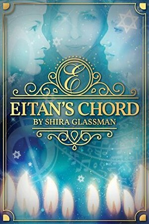 Eitan's Chord by Shira Glassman