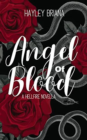 Angel of Blood by Hayley Briana