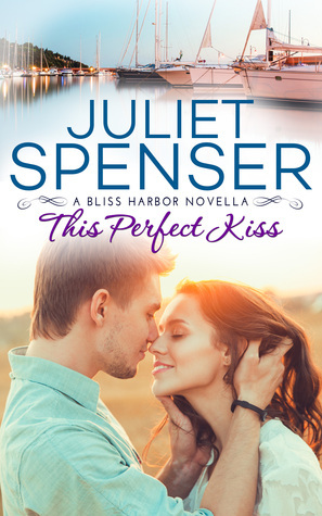 This Perfect Kiss by Juliet Spenser