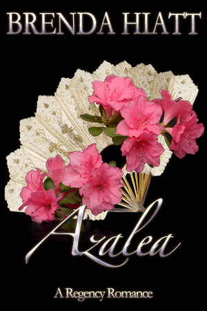 Azalea by Brenda Hiatt