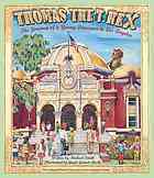 Thomas the T. Rex by Gayle Garner Roski, Michael Smith