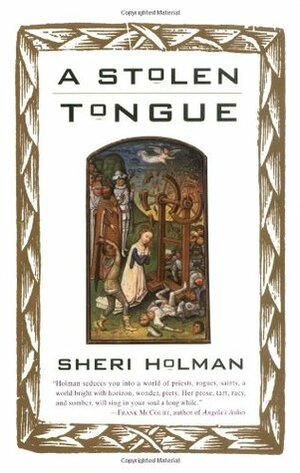 A Stolen Tongue by Sheri Holman