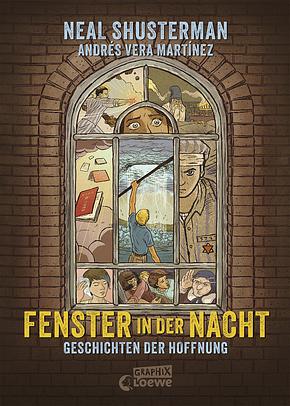 Fenster in der Nacht: Geschichten der Hoffnung by Andrés Vera Martínez, Neal Shusterman