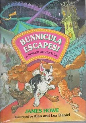 Bunnicula Escapes!: A Pop-up Adventure by James Howe