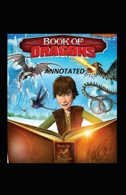 The Book of Dragons Illustrated by E. Nesbit