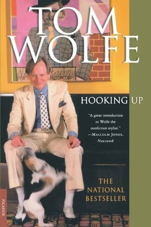 Hooking Up by Tom Wolfe