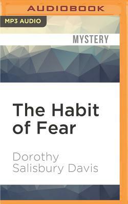 The Habit of Fear by Dorothy Davis