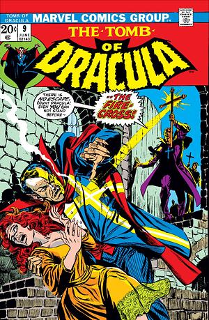 Tomb of Dracula (1972-1979) #9 by Marv Wolfman