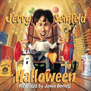 Halloween by James Bennett, Jerry Seinfeld