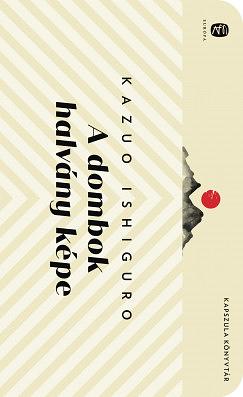 A dombok halvány képe by Kazuo Ishiguro