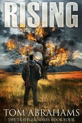 Rising: A Post Apocalyptic/Dystopian Adventure by Tom Abrahams