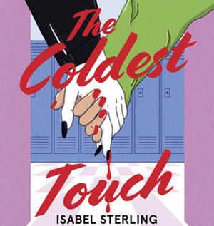 The Coldest Touch by Isabel Sterling