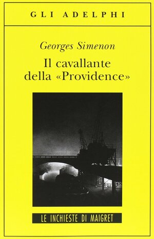 Il cavallante della «Providence» by Georges Simenon