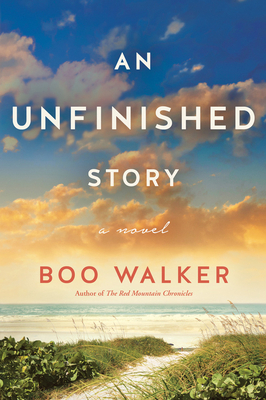 An Unfinished Story by Boo Walker