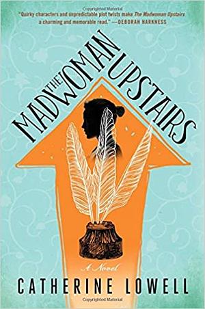 The Madwoman Upstairs by Catherine Lowell