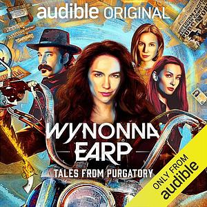 Wynonna Earp: Tales From Purgatory by Shelley Scarrow, Tim Rozon, Carina Samuels, Emily Andras, Christin Hanly