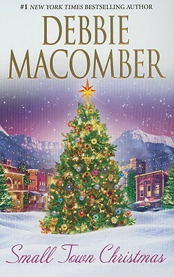 Small Town Christmas: Return to Promise / Mail-Order Bride by Debbie Macomber