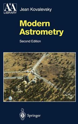 Modern Astrometry by Jean Kovalevsky