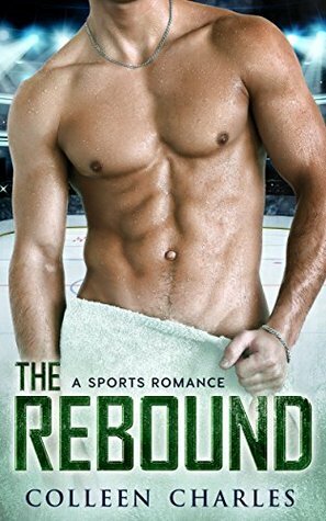 The Rebound by Colleen Charles
