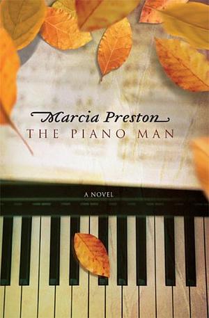 The Piano Man by Marcia Preston