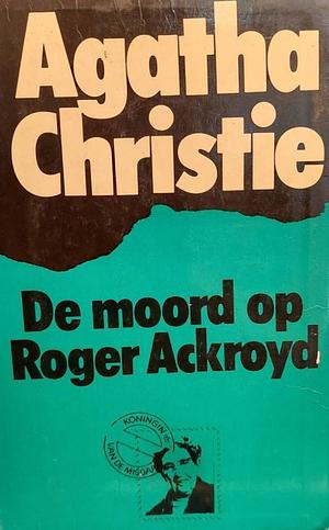 De moord op Roger Ackroyd by Agatha Christie