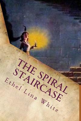 The Spiral Staircase by Ethel Lina White